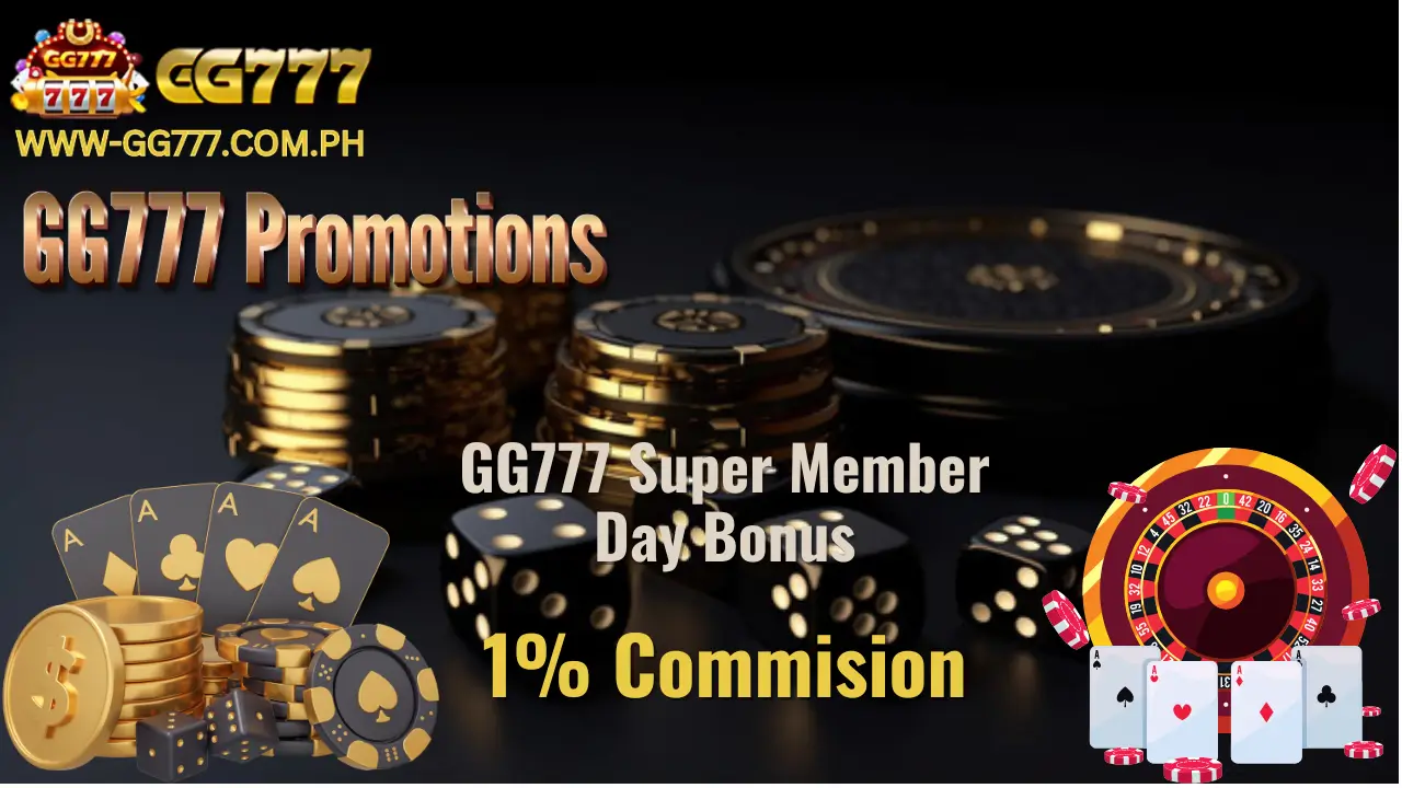 Feel the Perks: GG777 Super Member Day Bonus