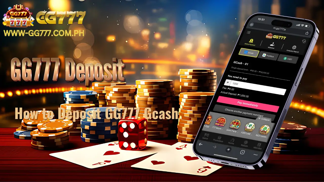 Deposit Your Way: Gcash, Paymaya, Bank Transfer on GG777