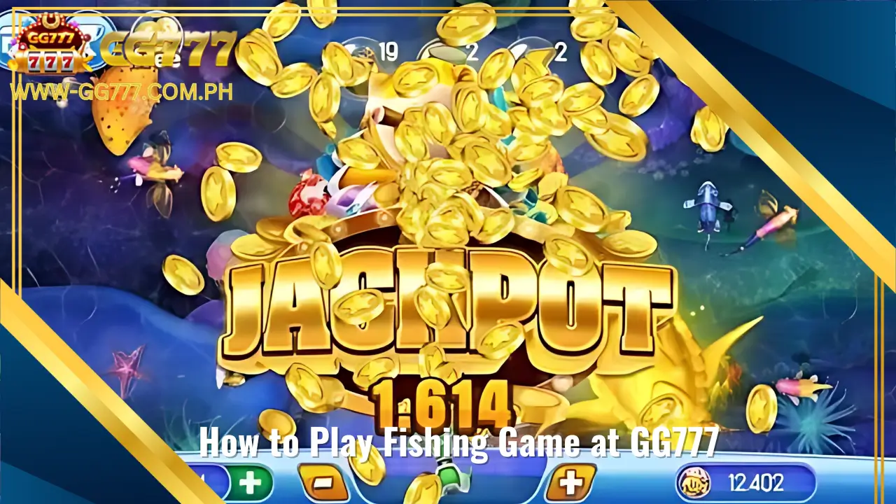How to Play Fishing Game at GG777?